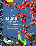 Japon, la cuisine à la ferme